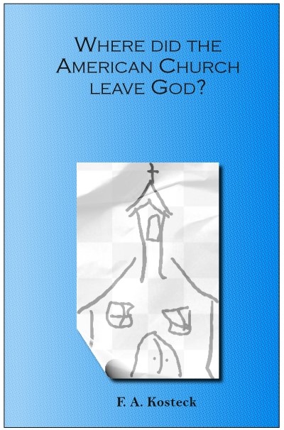 Where did the American Church Leave God?